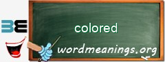 WordMeaning blackboard for colored